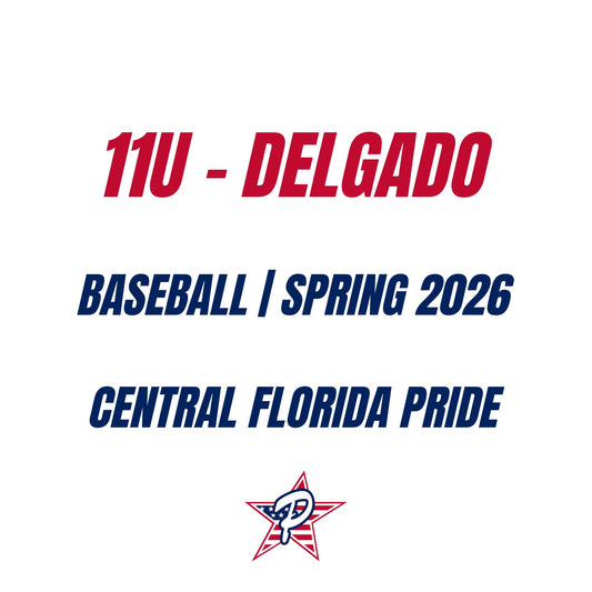 CFL Pride 11U - Delgado Baseball Season Dues (Spring 2026)